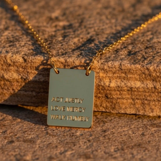 Act Justly, Love Mercy, Walk Humbly